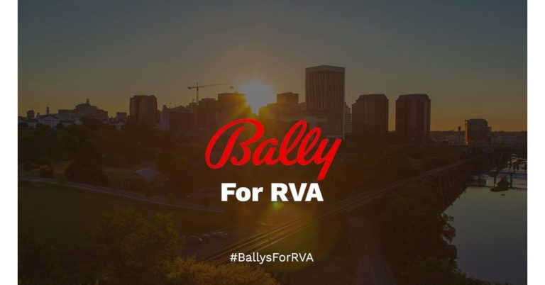 Bally’s Launches “Bally’s For RVA” Campaign To Create Awareness Of Its Proposed 0 Million Casino And Resort For The RVA Community