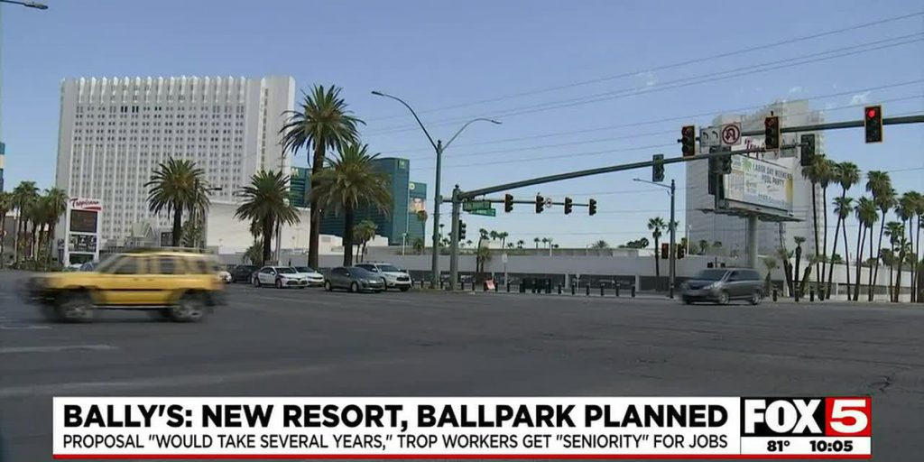 Bally’s Corp. says new resort, ballpark planned for Tropicana site on Las Vegas Strip